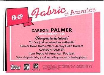 2003 Topps All American - Fabric of America #FA-CP Carson Palmer Back