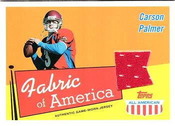 2003 Topps All American - Fabric of America #FA-CP Carson Palmer Front