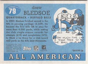 2003 Topps All American - Foil #79 Drew Bledsoe Back
