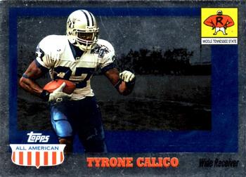 2003 Topps All American - Foil #147 Tyrone Calico Front