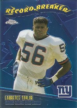 2003 Topps Chrome - Record Breakers #RB17 Lawrence Taylor Front
