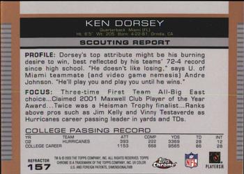 2003 Topps Draft Picks & Prospects - Chrome Gold Refractors #157 Ken Dorsey Back
