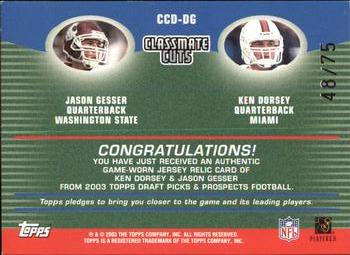 2003 Topps Draft Picks & Prospects - Classmate Cuts #CCD-DG Ken Dorsey / Jason Gesser Back