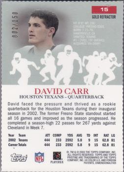 2003 Topps Pristine - Gold Refractors #15 David Carr Back