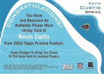 2003 Topps Pristine - Rookie Premiere Jerseys #RPR-KC Kevin Curtis Back