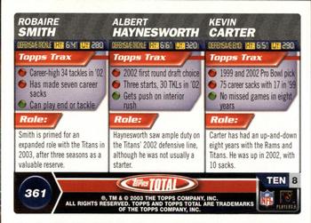2003 Topps Total - Silver #361 Albert Haynesworth / Kevin Carter / Robaire Smith Back