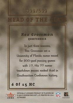 2003 Ultra - Head of the Class #6 HC Rex Grossman Back