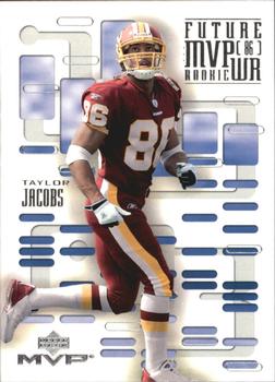 2003 Upper Deck MVP - Future MVP #WR-3 Taylor Jacobs Front