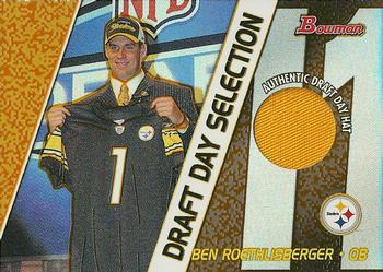 2004 Bowman - Draft Day Selections Relics #DH-BR Ben Roethlisberger Front