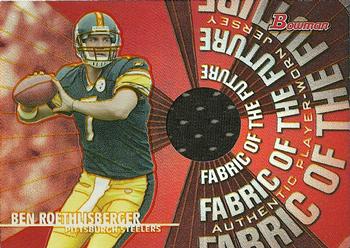 2004 Bowman - Fabric of the Future #FF-BR Ben Roethlisberger Front
