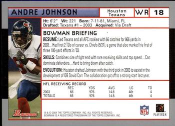 2004 Bowman - First Edition #18 Andre Johnson Back