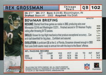 2004 Bowman Chrome - Refractors #102 Rex Grossman Back