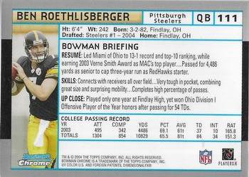2004 Bowman Chrome - Super Bowl XXXIX Unsigned Draft Picks #111 Ben Roethlisberger Back