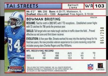 2004 Bowman Chrome - Xfractors #103 Tai Streets Back