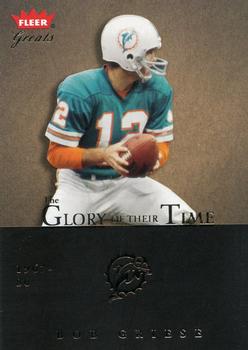 2004 Fleer Greats of the Game - Glory of Their Time #20 GOT Bob Griese Front