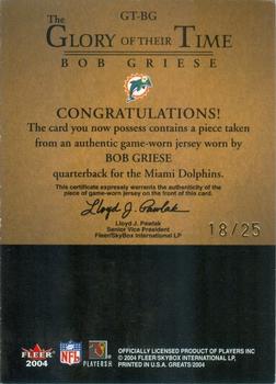 2004 Fleer Greats of the Game - Glory of Their Time Game Used Patch #GT-BG Bob Griese Back