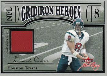 2004 Fleer Sweet Sigs - Gridiron Heroes Jersey Patches Black #GH-DC David Carr Front