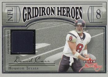 2004 Fleer Sweet Sigs - Gridiron Heroes Jersey Silver #GH-DC David Carr Front