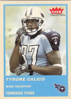2004 Fleer Tradition - Blue #262 Tyrone Calico Front