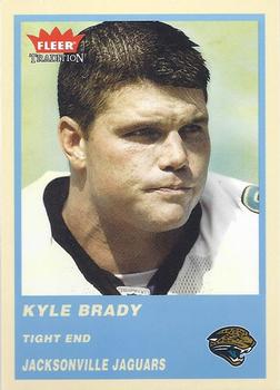 2004 Fleer Tradition - Blue #307 Kyle Brady Front
