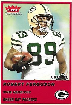 2004 Fleer Tradition - Crystal #318 Robert Ferguson Front