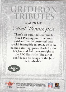 2004 Fleer Tradition - Gridiron Tributes #4 GT Chad Pennington Back
