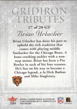 2004 Fleer Tradition - Gridiron Tributes #17 GT Brian Urlacher Back