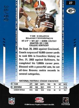 2004 Leaf Certified Materials - Mirror Blue #27 Tim Couch Back