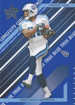 2004 Leaf Rookies & Stars - Longevity True Blue #88 Derrick Mason Front