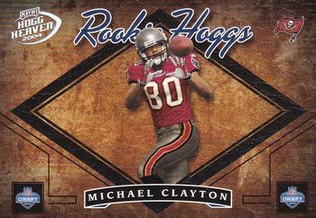 2004 Playoff Hogg Heaven - Rookie Hoggs #RH-15 Michael Clayton Front