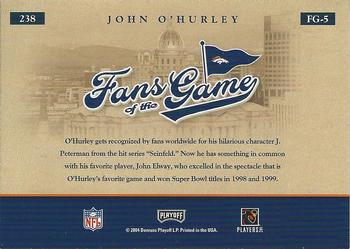 2004 Playoff Honors - Fans of the Game Silver #238 John O'Hurley Back