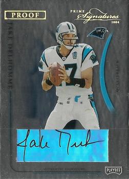 2004 Playoff Prime Signatures - Signature Proofs Gold #10 Jake Delhomme Front