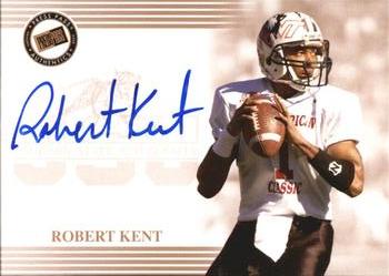2004 Press Pass - Autographs Bronze #NNO Robert Kent Front