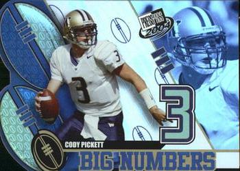 2004 Press Pass - Big Numbers #BN19 Cody Pickett  Front