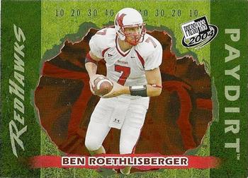 2004 Press Pass - Paydirt #PD 6 Ben Roethlisberger  Front