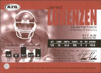 2004 SAGE - Autographs Gold #A26 Jared Lorenzen Back