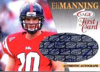 2004 SAGE - First Card Autographs #AEM Eli Manning Front