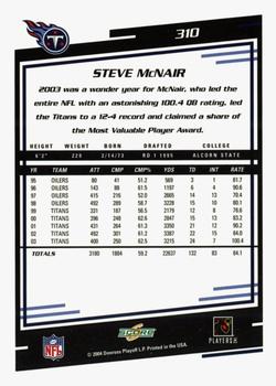 2004 Score - Glossy #310 Steve McNair Back