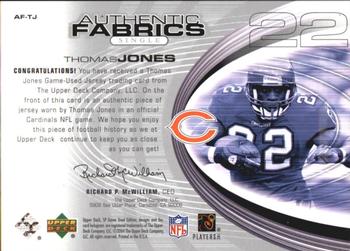 2004 SP Game Used - Authentic Fabrics #AF-TJ Thomas Jones Back