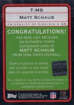 2004 Topps - Autographs #T-MS Matt Schaub Back
