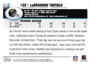 2004 Topps - Topps Collection #82 LaBrandon Toefield Back