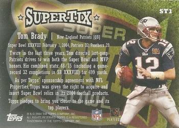 2004 Topps - Super Tix #ST1 Tom Brady Back