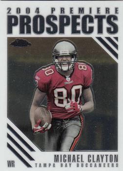2004 Topps Chrome - Premiere Prospects #PP13 Michael Clayton Front