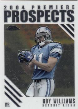 2004 Topps Chrome - Premiere Prospects #PP18 Roy Williams Front