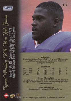 1997 Collector's Edge Extreme #117 Tyrone Wheatley Back