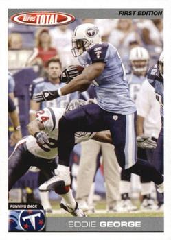 2004 Topps Total - First Edition #29 Eddie George Front