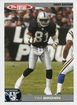 2004 Topps Total - First Edition #113 Tim Brown Front