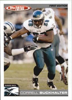 2004 Topps Total - First Edition #179 Correll Buckhalter Front