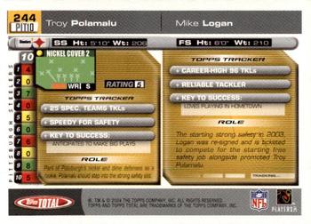 2004 Topps Total - First Edition #244 Troy Polamalu / Mike Logan Back