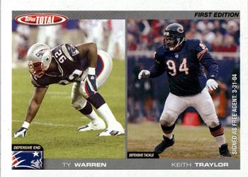 2004 Topps Total - First Edition #263 Ty Warren / Keith Traylor Front